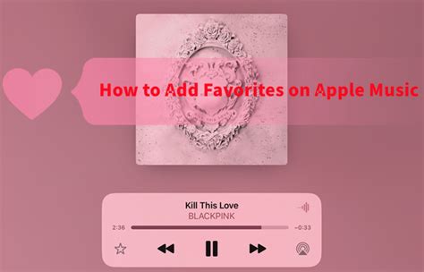 how to find favorites on apple music and why we should always keep our playlists organized