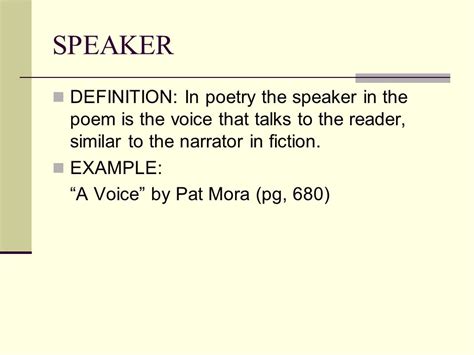 speaker definition in poetry: The speaker of a poem often embodies the poet's voice and perspective.